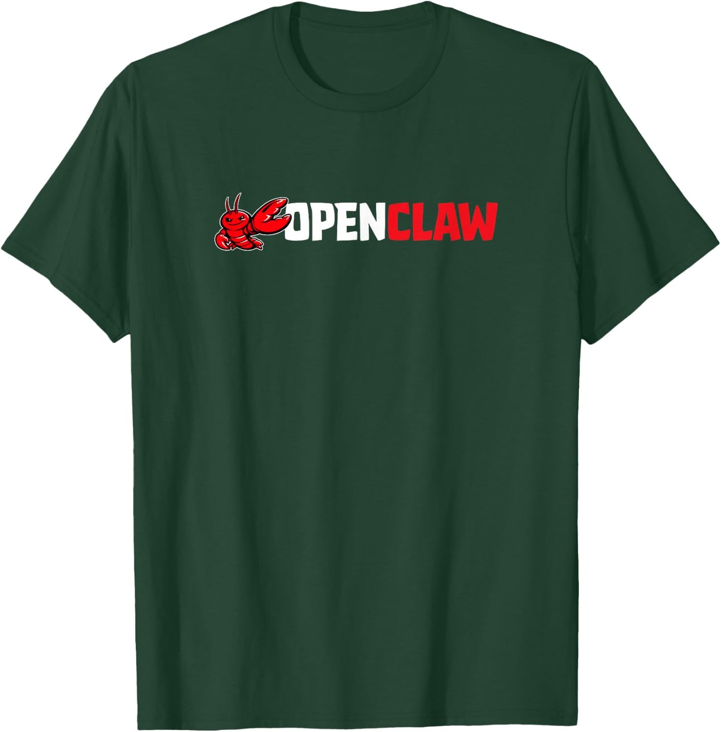 OpenClaw - Autonomous AI Agent and Personal Assistant T-Shirt - T-Shirt | Forest