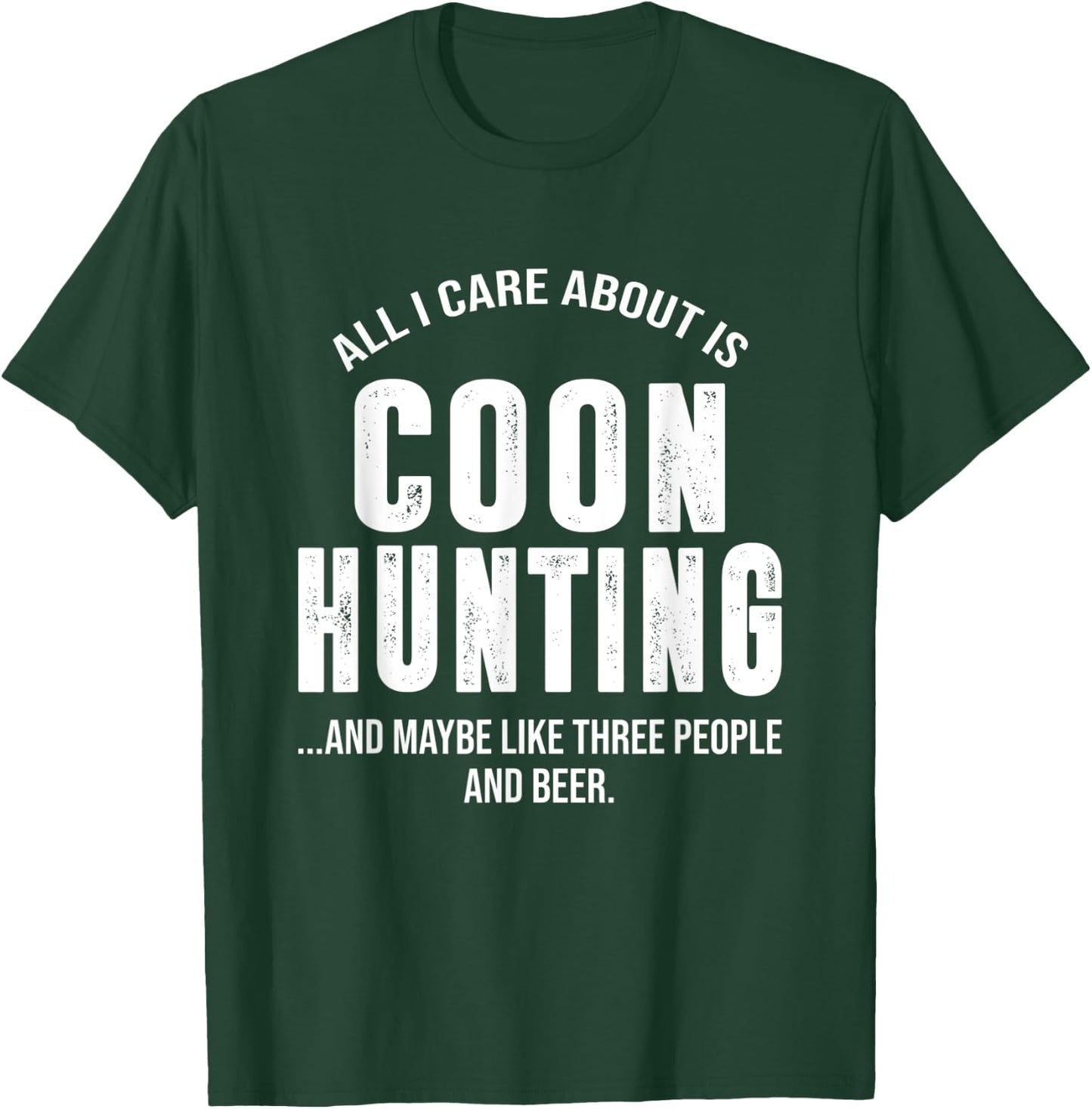 Funny Coon Hunting Shirts Men Women Coon Hunter Gifts T-Shirt - T-Shirt | Forest