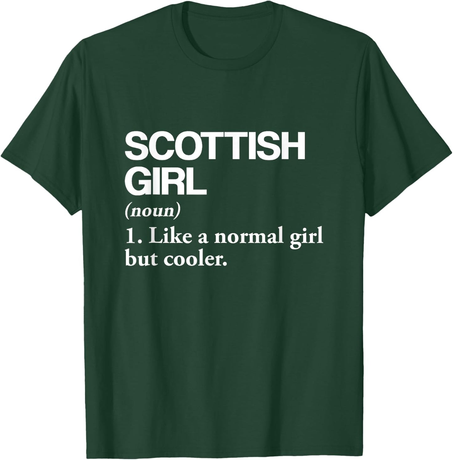 Scottish Girl Definition Scotland Flag Country Language T-Shirt - T-Shirt | Forest
