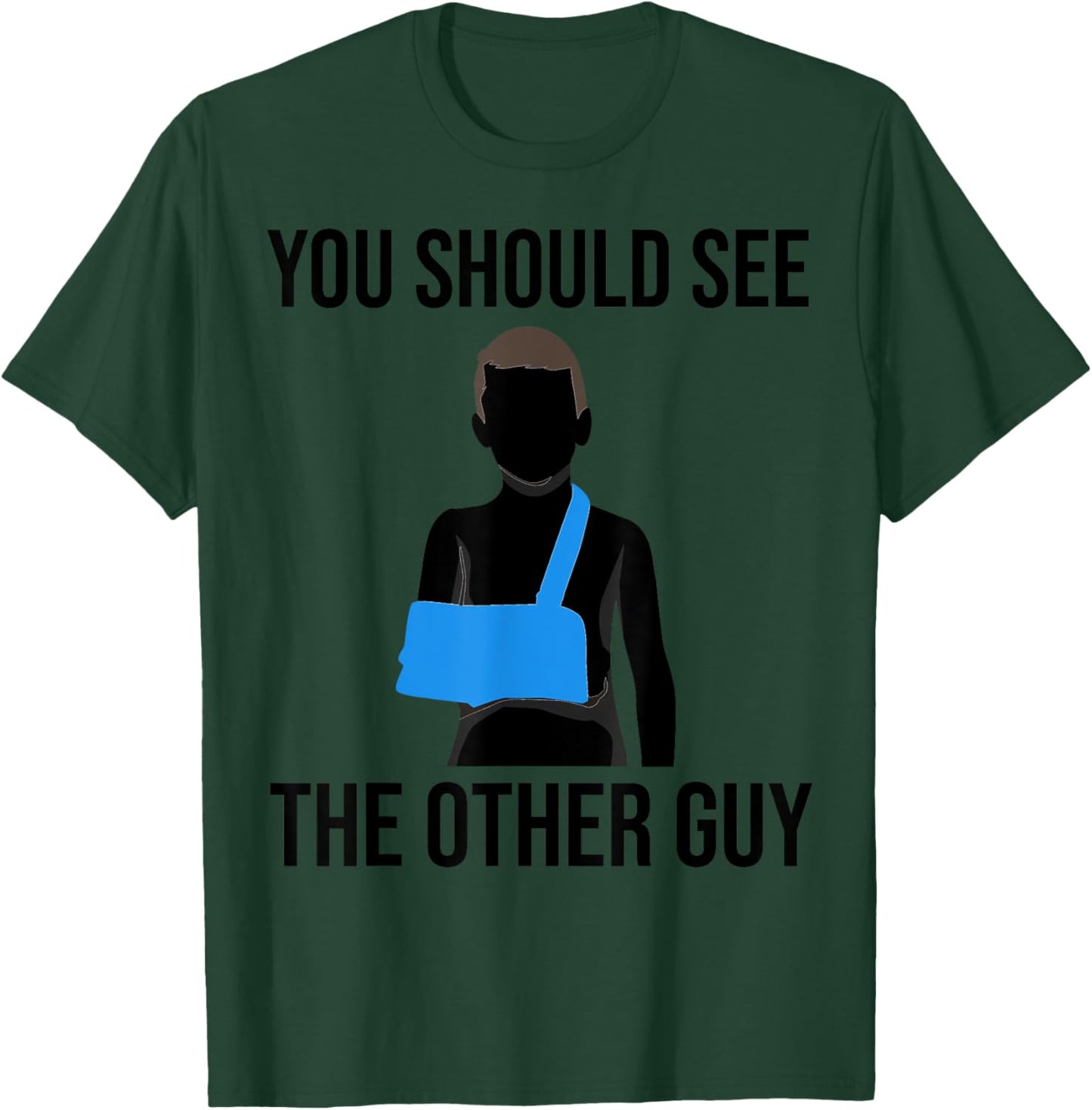 Cool You Should See The Other Guy Funny Broken Arm Gift Kids T-Shirt - T-Shirt | Forest