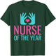 Nurse of the Year Work Hospital Nursing T-Shirt - T-Shirt | Forest