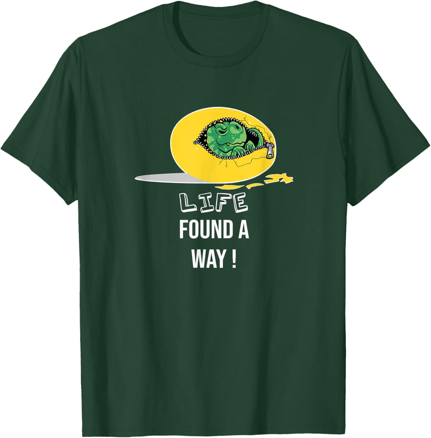 Life finds a way, dino egg, quote dinosaur T-Shirt - T-Shirt | Forest
