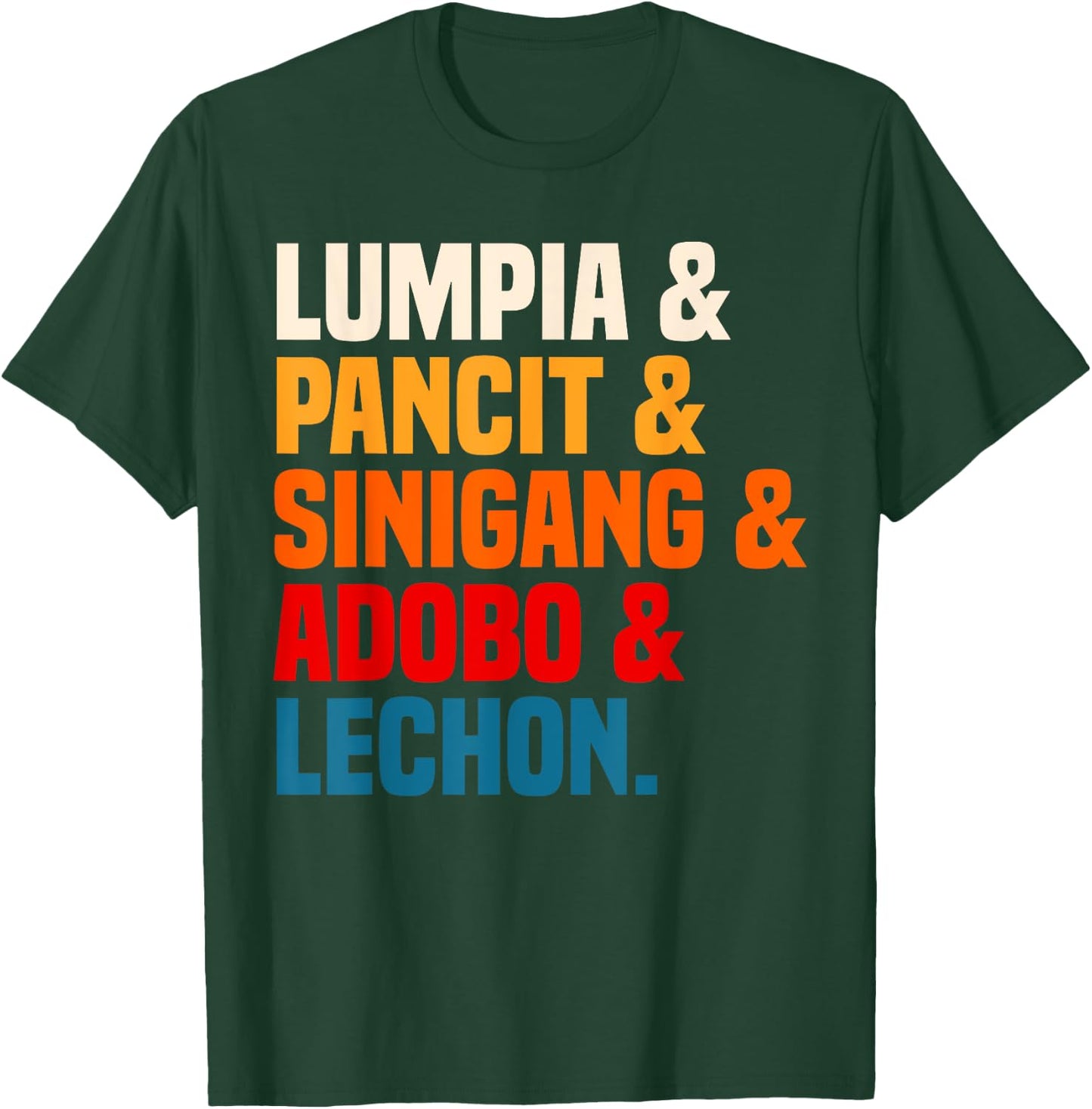 Adobo Pinoy Food Lumpia Pancit Sinigang Lechon Cuisine T-Shirt - T-Shirt | Forest