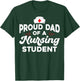 Future RN Daughter Nurses Dad Proud Dad Of A Nursing Student T-Shirt - T-Shirt | Forest