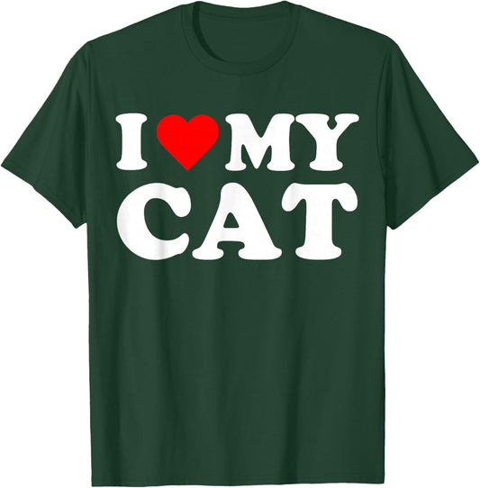 I love my Cats I Heart My Cat Cute Funny Pet Owner T-Shirt - T-Shirt | Forest