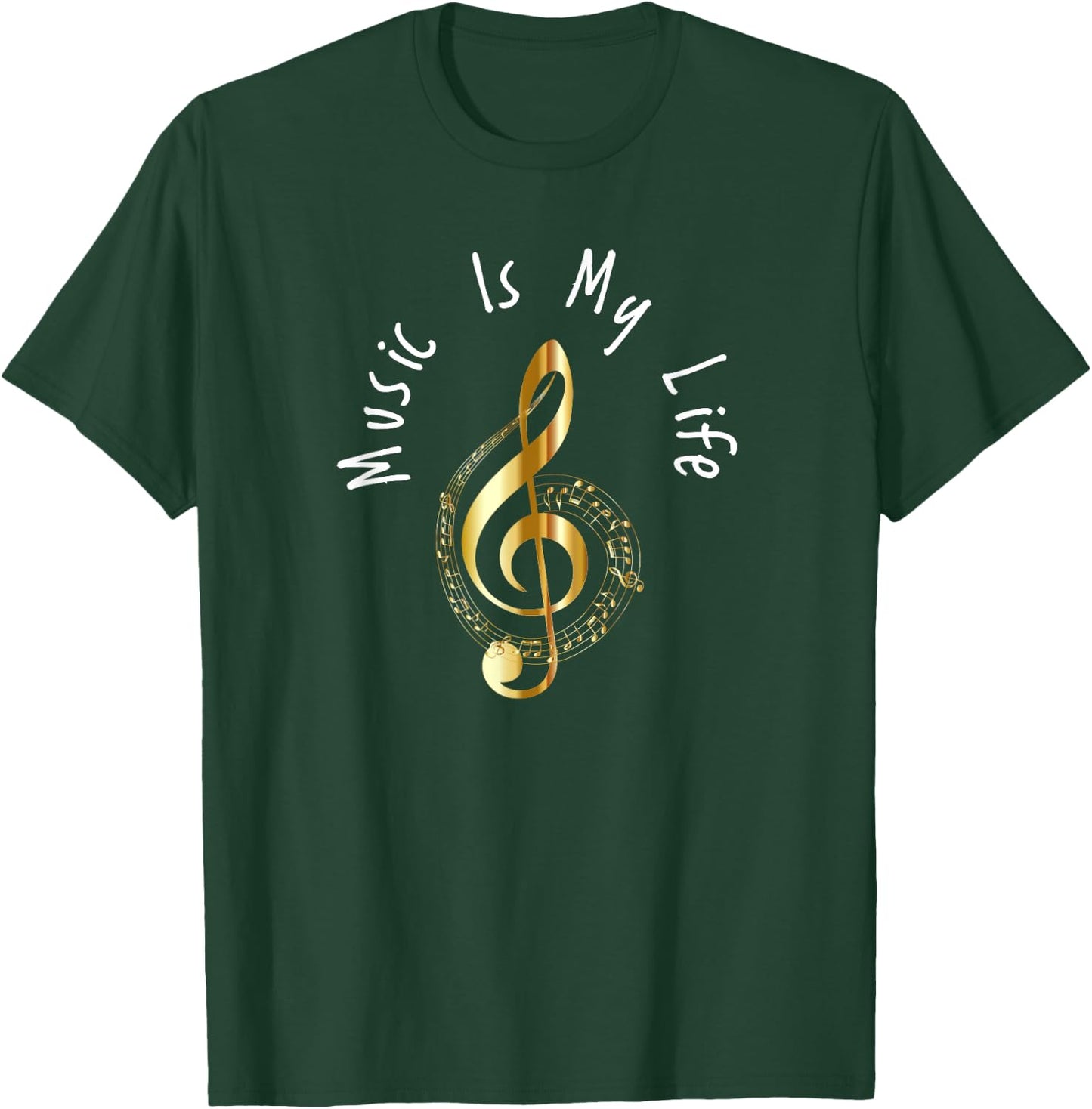 Music Is My Life Musical Note T-Shirt - T-Shirt | Forest