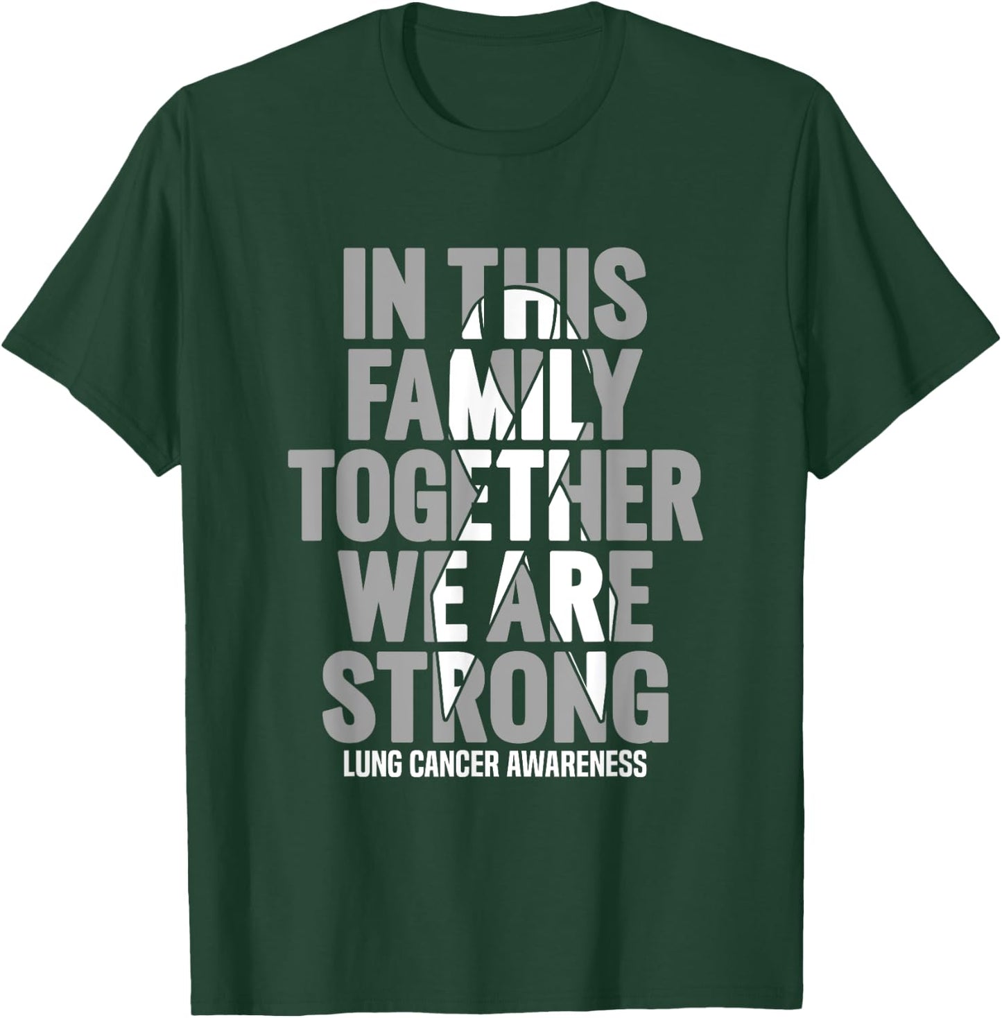 Lung Cancer Support Shirts Family Lung Cancer Awareness T-Shirt - T-Shirt | Forest