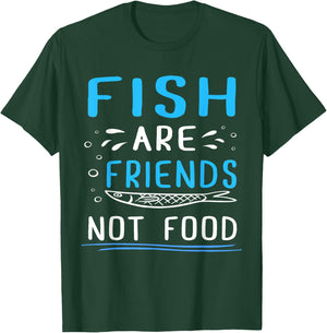 Fish Are Friends Not Food Fisherman Shirt T-Shirt - T-Shirt | Forest