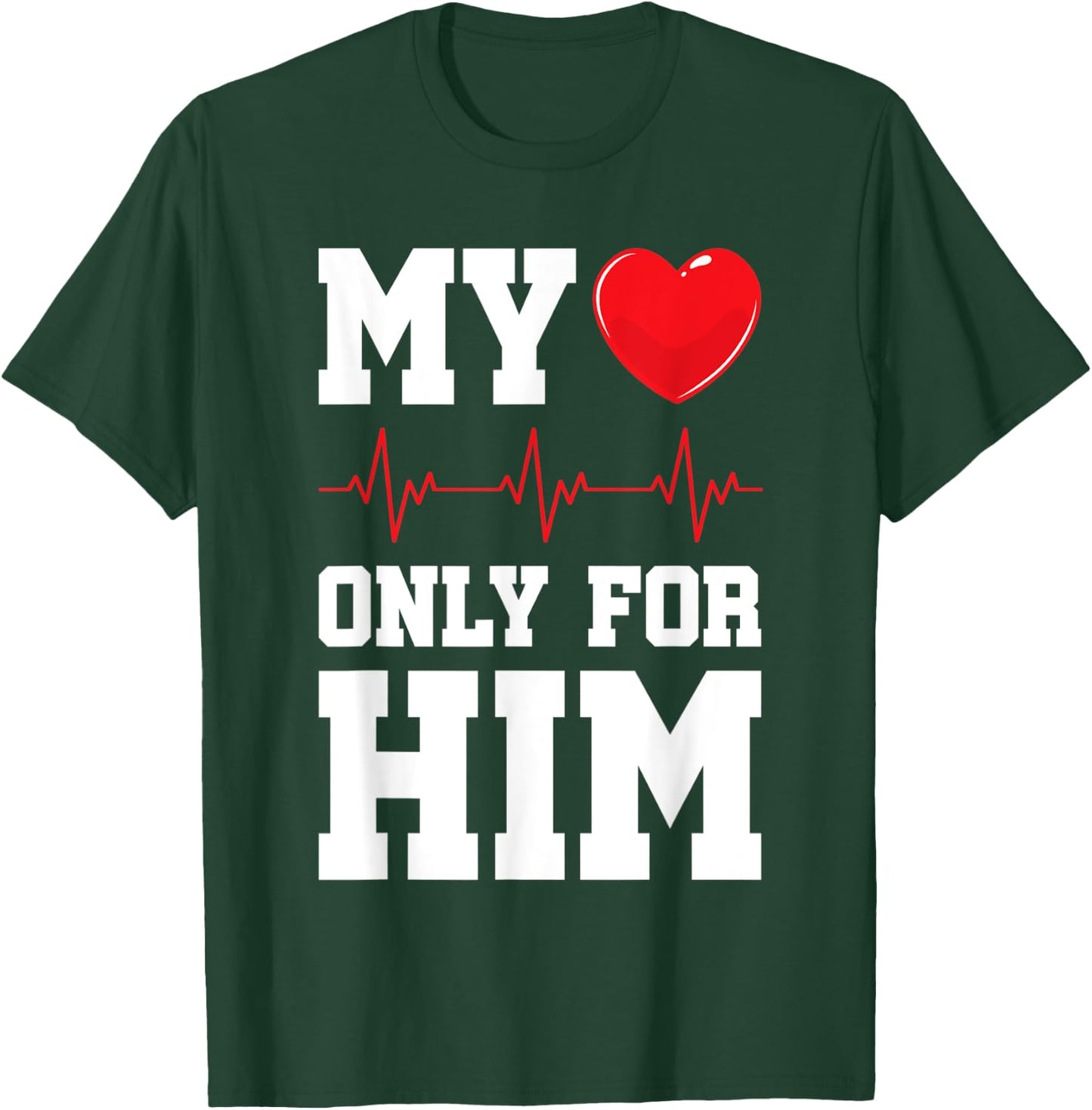 My Heart Beats Only Valentines Couples Matching T-Shirt - T-Shirt | Forest