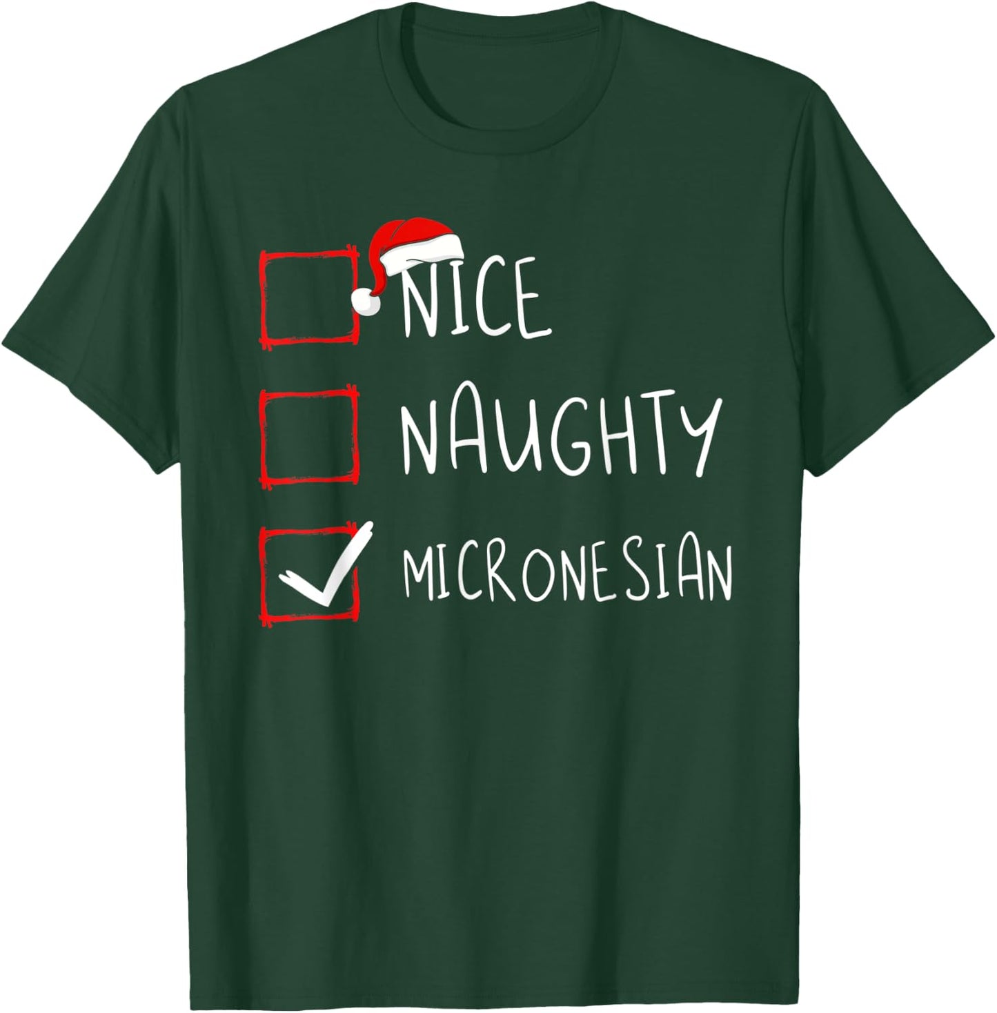 Nice Naughty Micronesian Christmas Micronesia Heritage Roots T-Shirt - T-Shirt | Forest