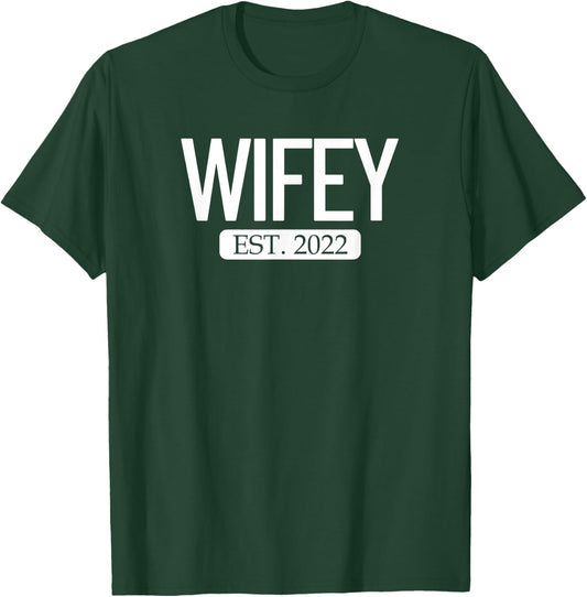 Wifey Est. 2022 Matching Couple Newlywed Married 2022 T-Shirt - T-Shirt | Forest