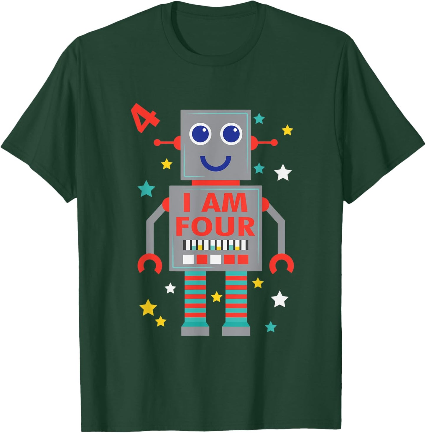 I Am Four Robot Funny Robotics 4 Year Old Birthday Party T-Shirt - T-Shirt | Forest