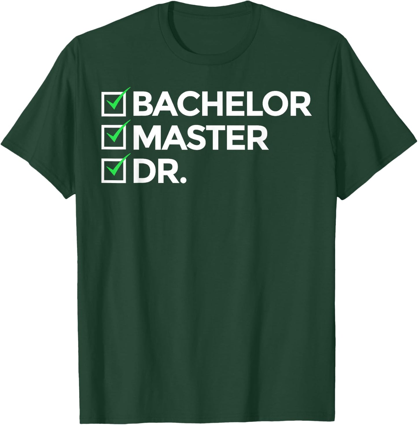Cool Doctorate Women Bachelor Doctors Masters Degree T-Shirt - T-Shirt | Forest