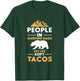 People In Sleeping Bags Are Like Soft Tacos Sleeping T-Shirt - T-Shirt | Forest