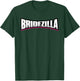 BRIDEZILLA Funny Crazy Bride T-Shirt - T-Shirt | Forest