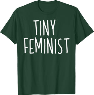 Kids Tiny Feminist Boys Girls Feminism Gift T-Shirt - T-Shirt | Forest