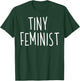 Kids Tiny Feminist Boys Girls Feminism Gift T-Shirt - T-Shirt | Forest