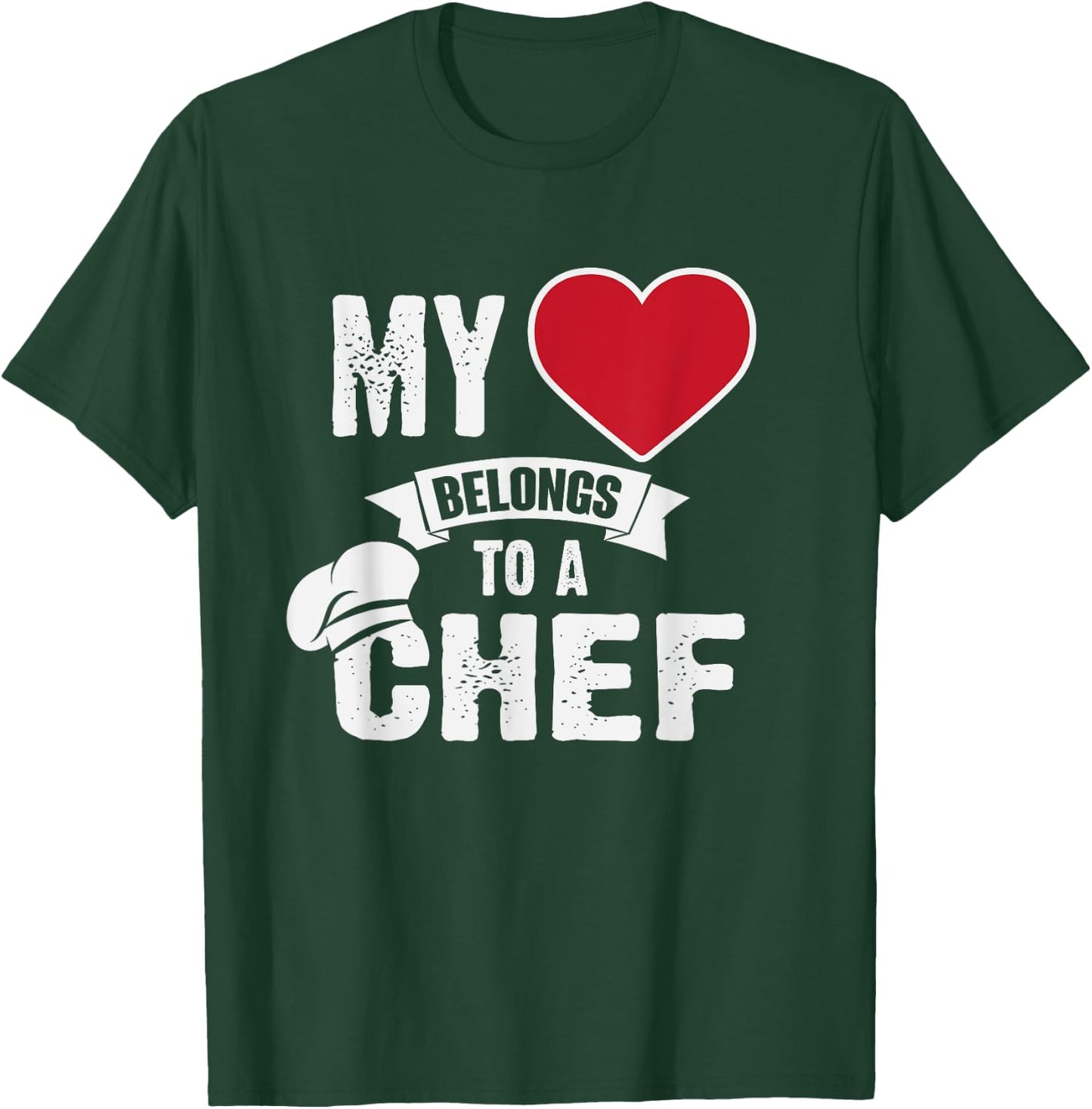 My Heart Belongs To A Chef Cute Funny T-Shirt - T-Shirt | Forest