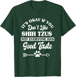 Funny Shih Tzus Dog Lover T-Shirt - T-Shirt | Forest
