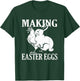 Making Easter Eggs Rude Easter Bunny And Chicken T-Shirt - T-Shirt | Forest