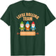 Lefse Rolling Team Nisse Tomte Norway Matching Christmas T-Shirt - T-Shirt | Forest
