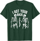 Halloween Trick Or Treat Funny Skeletons I Got Your Back T-Shirt - T-Shirt | Forest