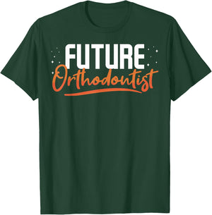 Future Orthodontist Dental Braces T-Shirt - T-Shirt | Forest