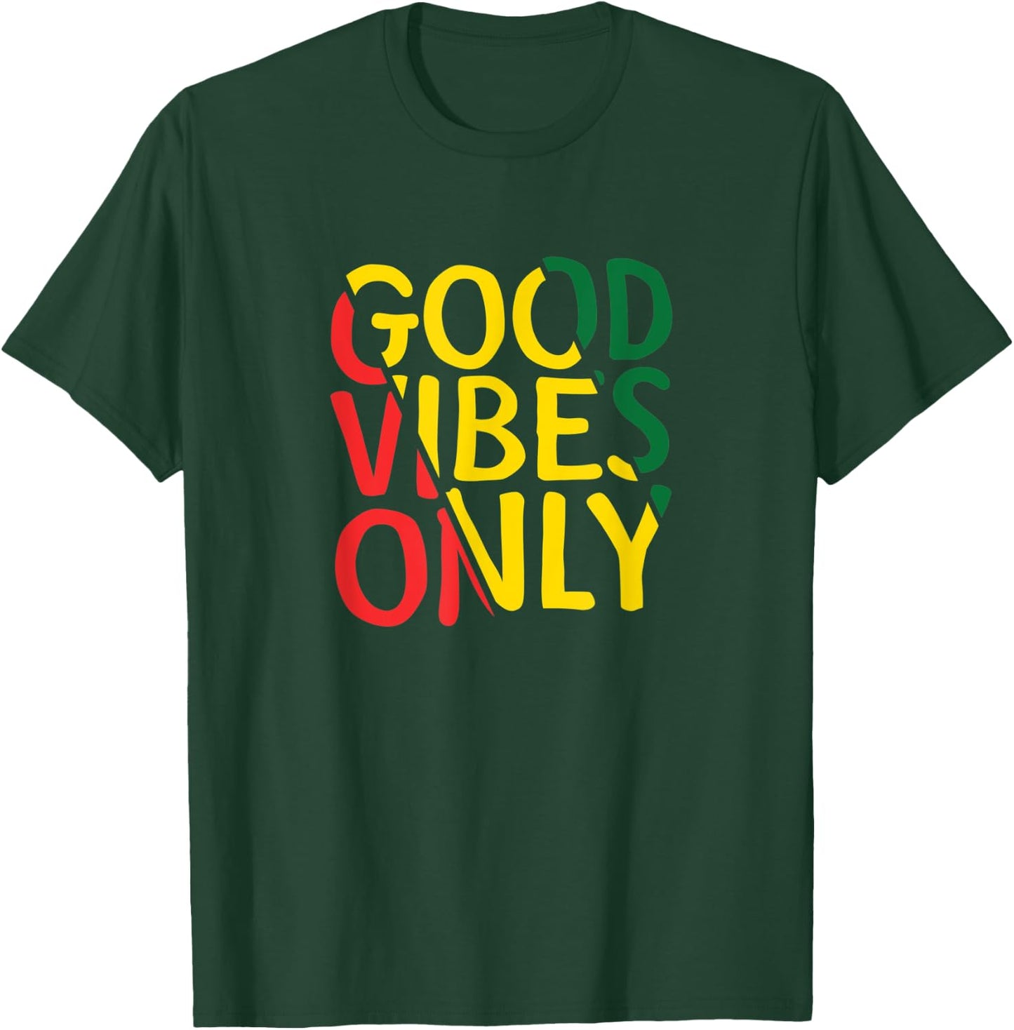 Good Vibes Only Jamaican Reggae T-Shirt - T-Shirt | Forest