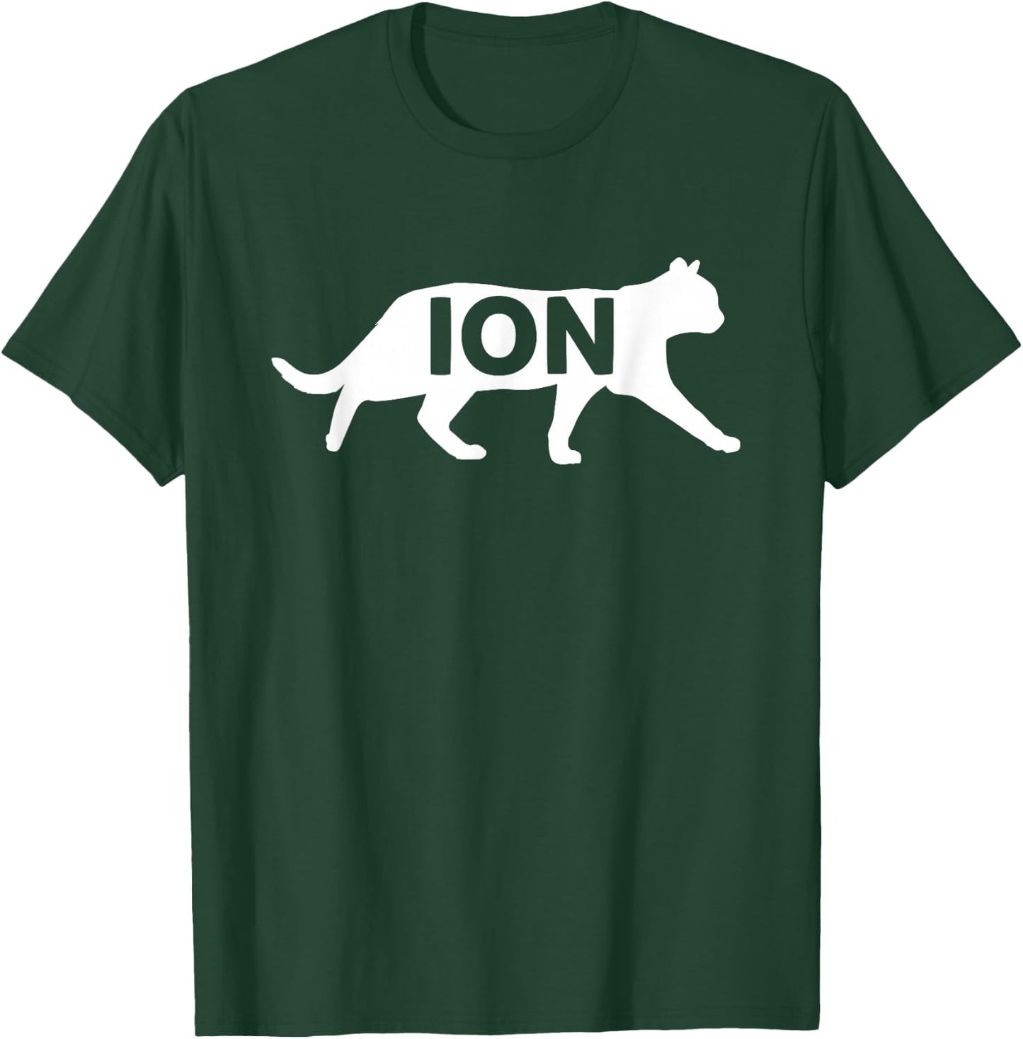 Science Chemistry Cation Cat Ion Chemists T-Shirt - T-Shirt | Forest