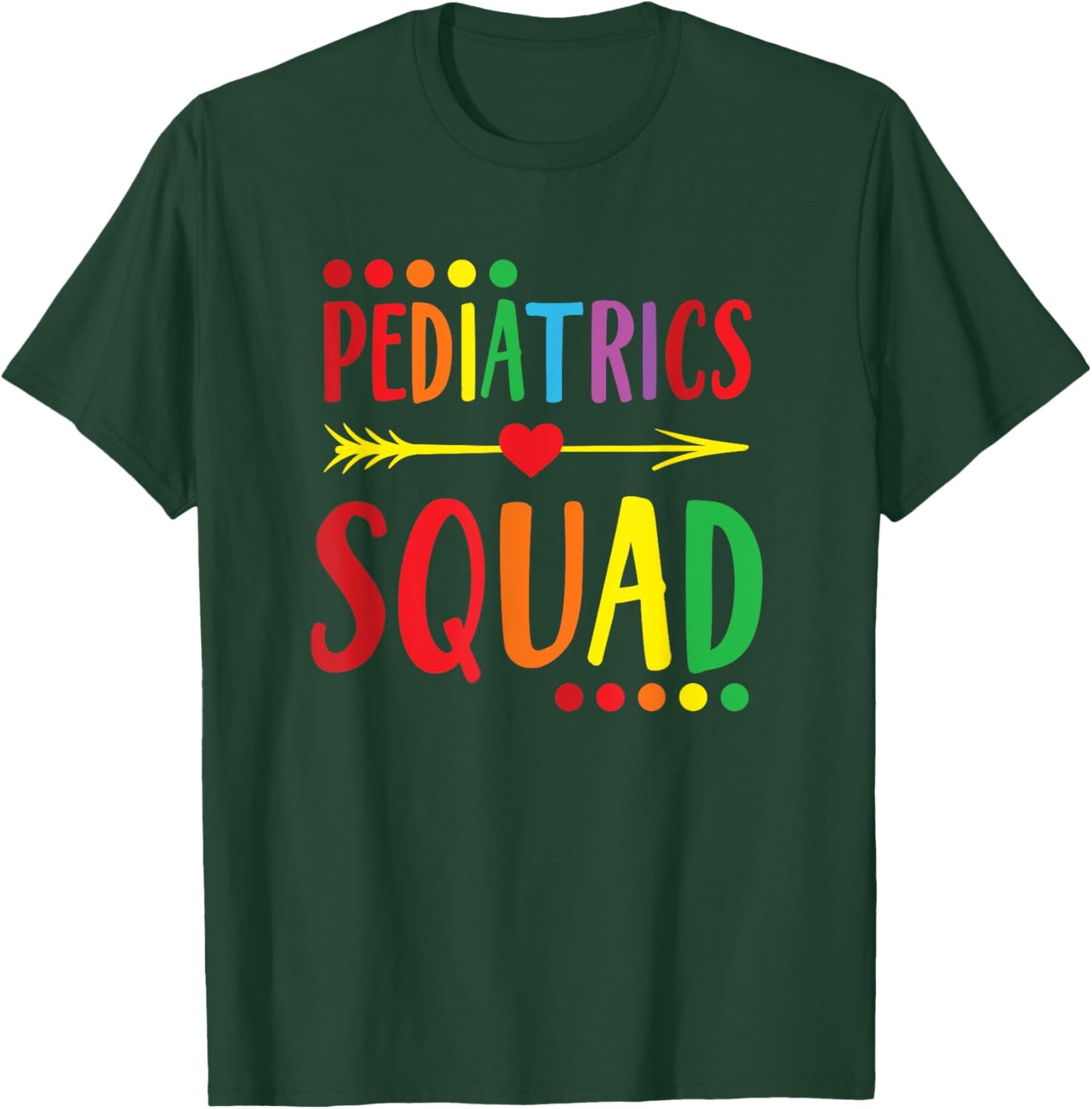Pediatrics Squad Peds Registered Nurse T-Shirt - T-Shirt | Forest