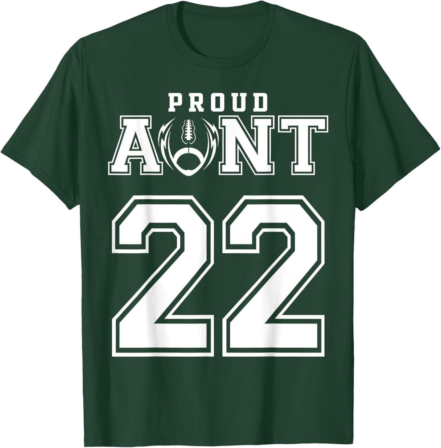 Custom Proud Football Aunt Number 22 Personalized T-Shirt - T-Shirt | Forest