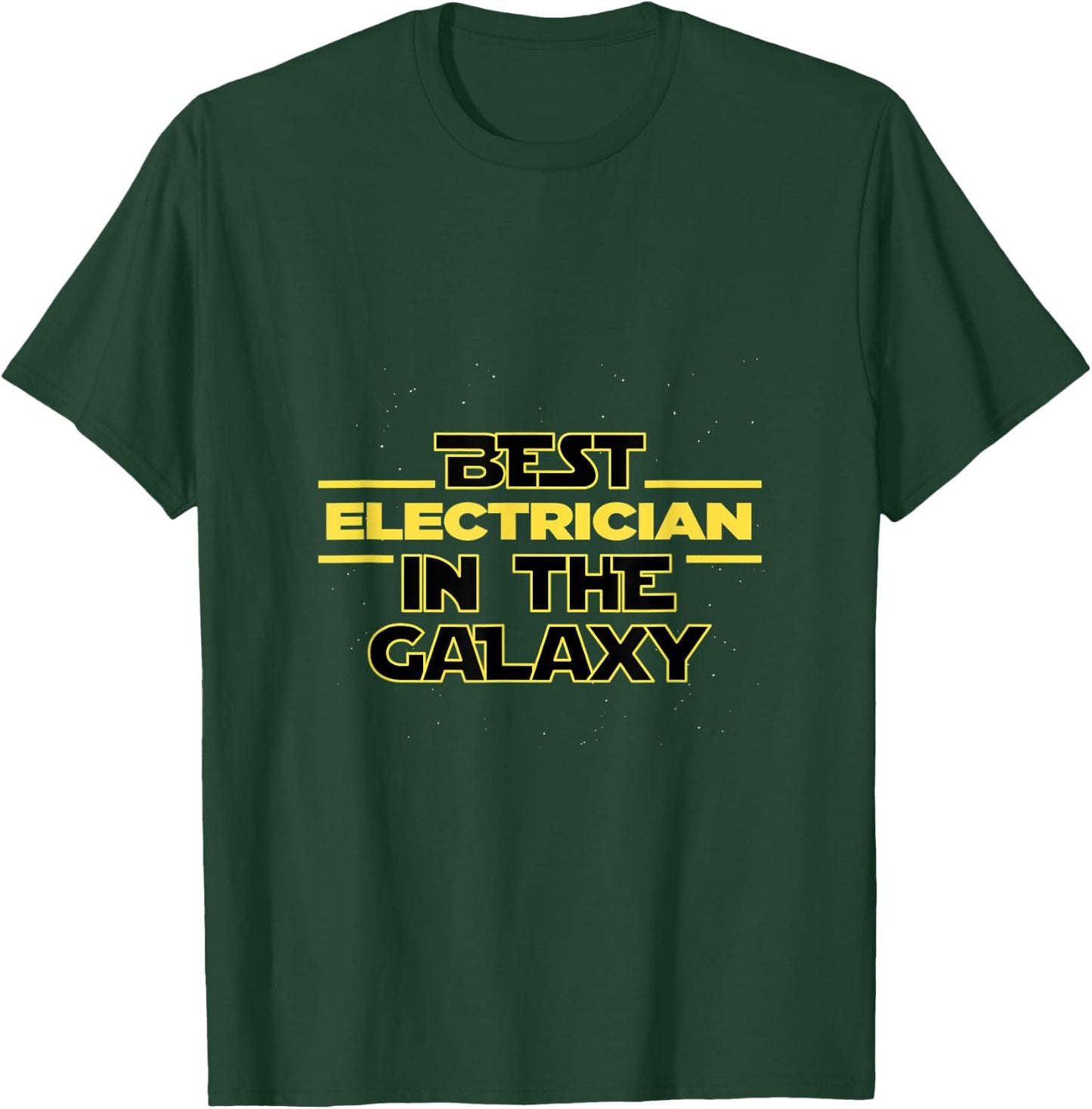 Best Electrician in the galaxy electricity electricians T-Shirt - T-Shirt | Forest