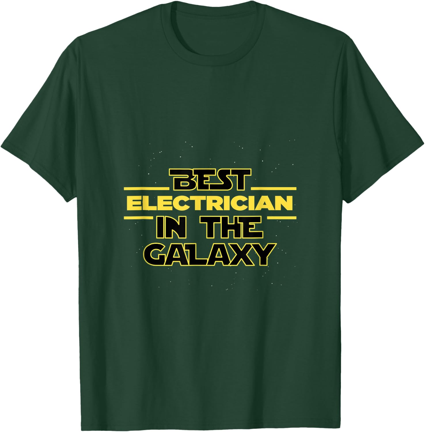 Best Electrician in the galaxy electricity electricians T-Shirt - T-Shirt | Forest