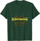 Best Electrician in the galaxy electricity electricians T-Shirt - T-Shirt | Forest