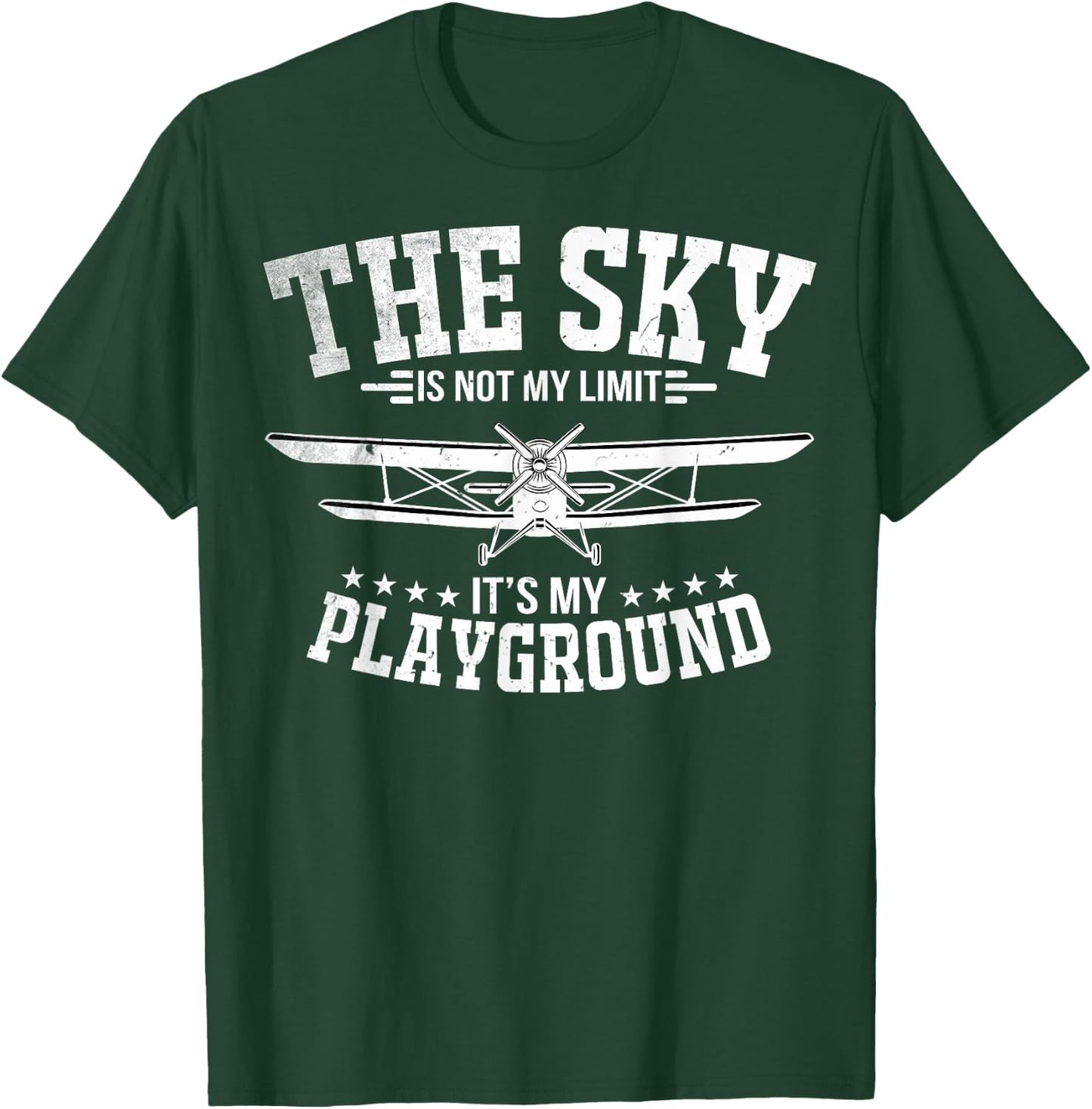 Sky Is Not My Limit It's My Playground Pilots Jet Pilots T-Shirt - T-Shirt | Forest