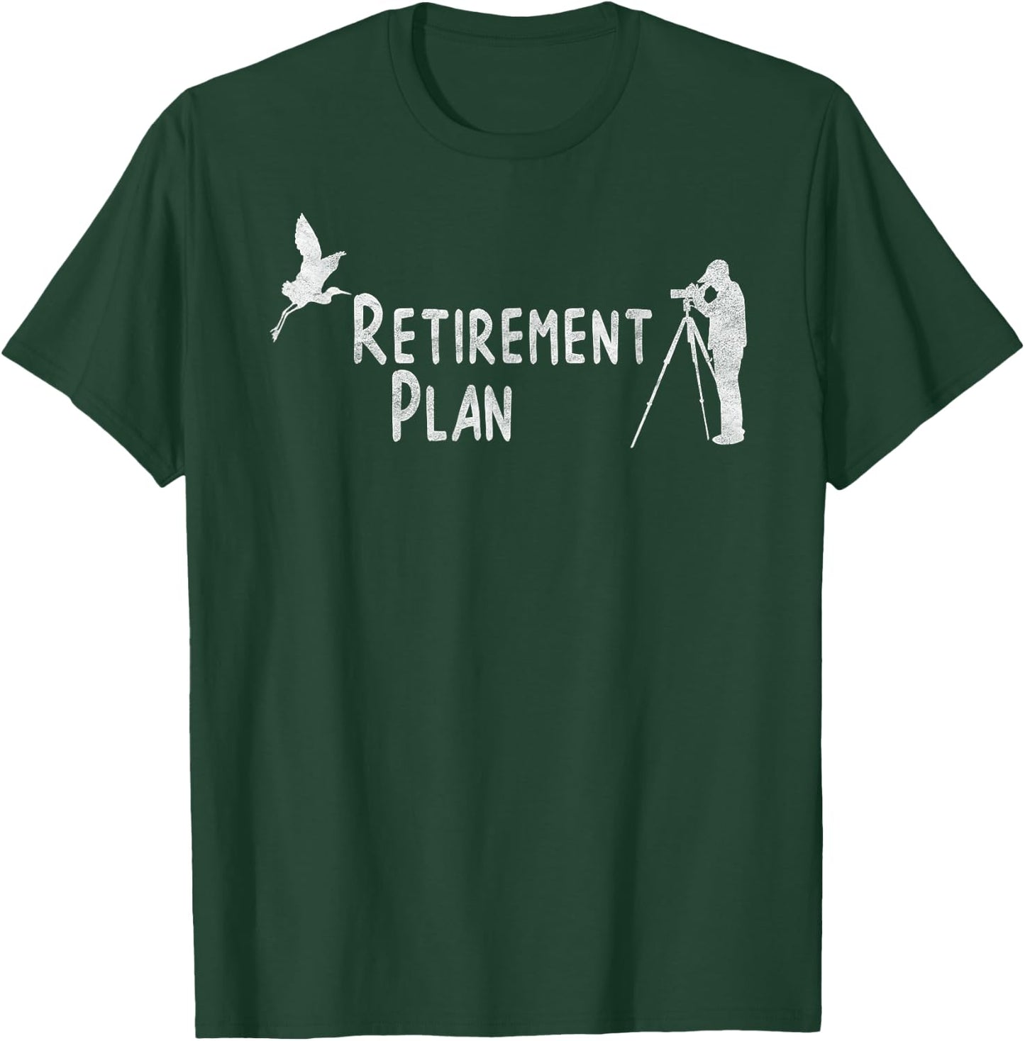 Bird Watching Retirement Plan T-Shirt - T-Shirt | Forest