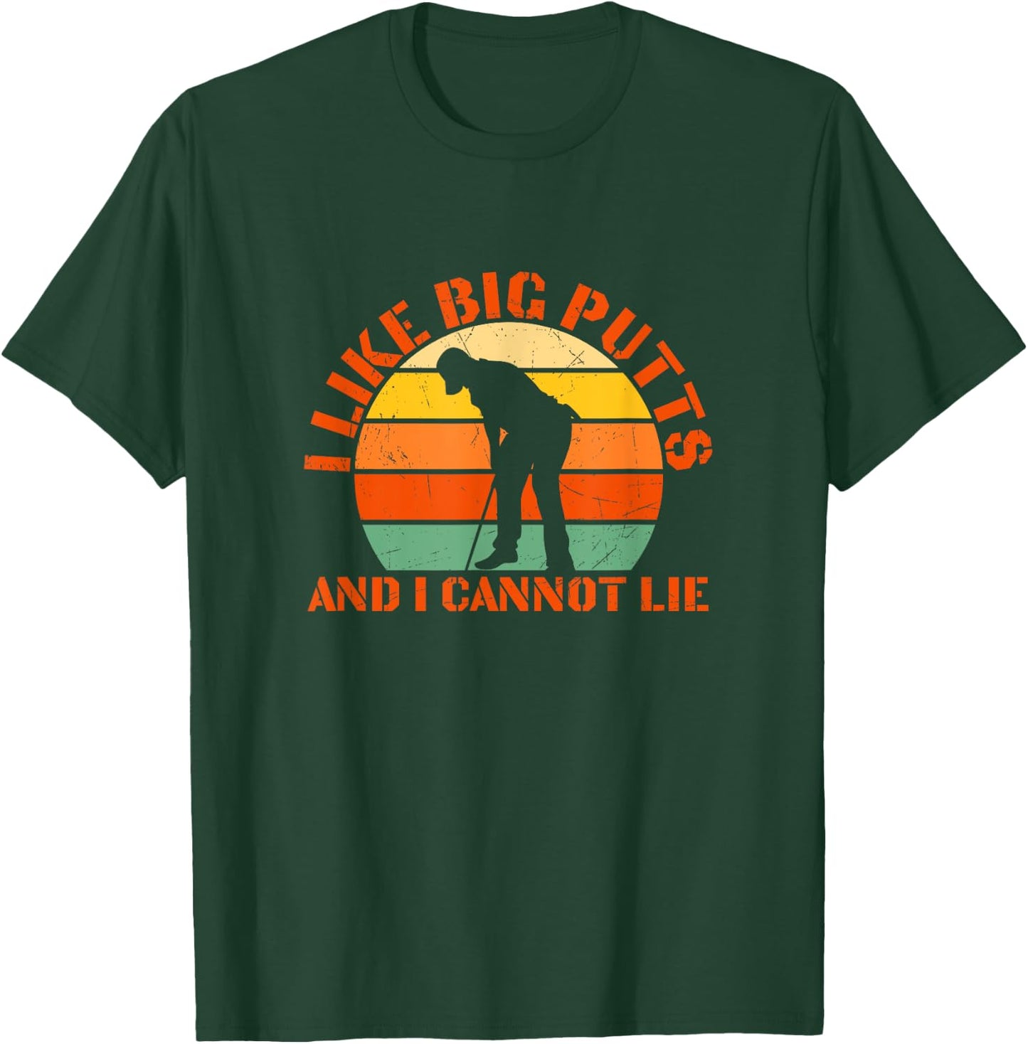 I Like Big Putts And I Cannot Lie Golfing Golf Retro Sunset T-Shirt - T-Shirt | Forest