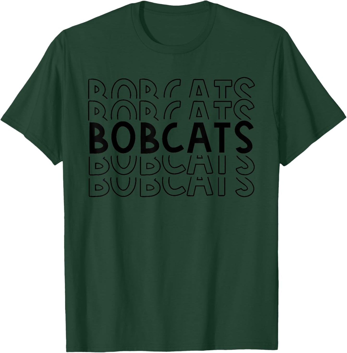 Bobcats School Sports Team Mascot Town Go College Athlete T-Shirt - T-Shirt | Forest