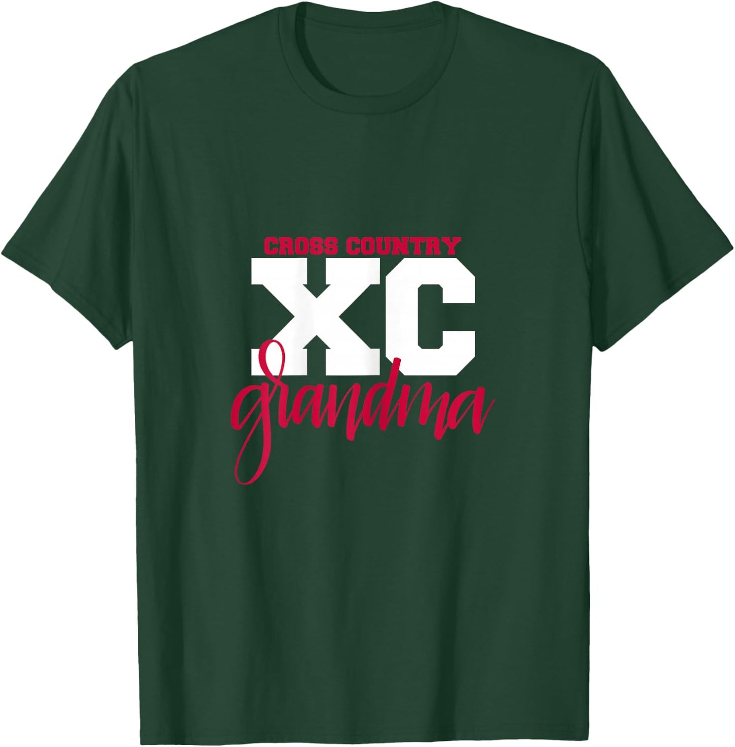 Cross Country XC Grandma - Hand Lettered Gift Grandma T-Shirt - T-Shirt | Forest