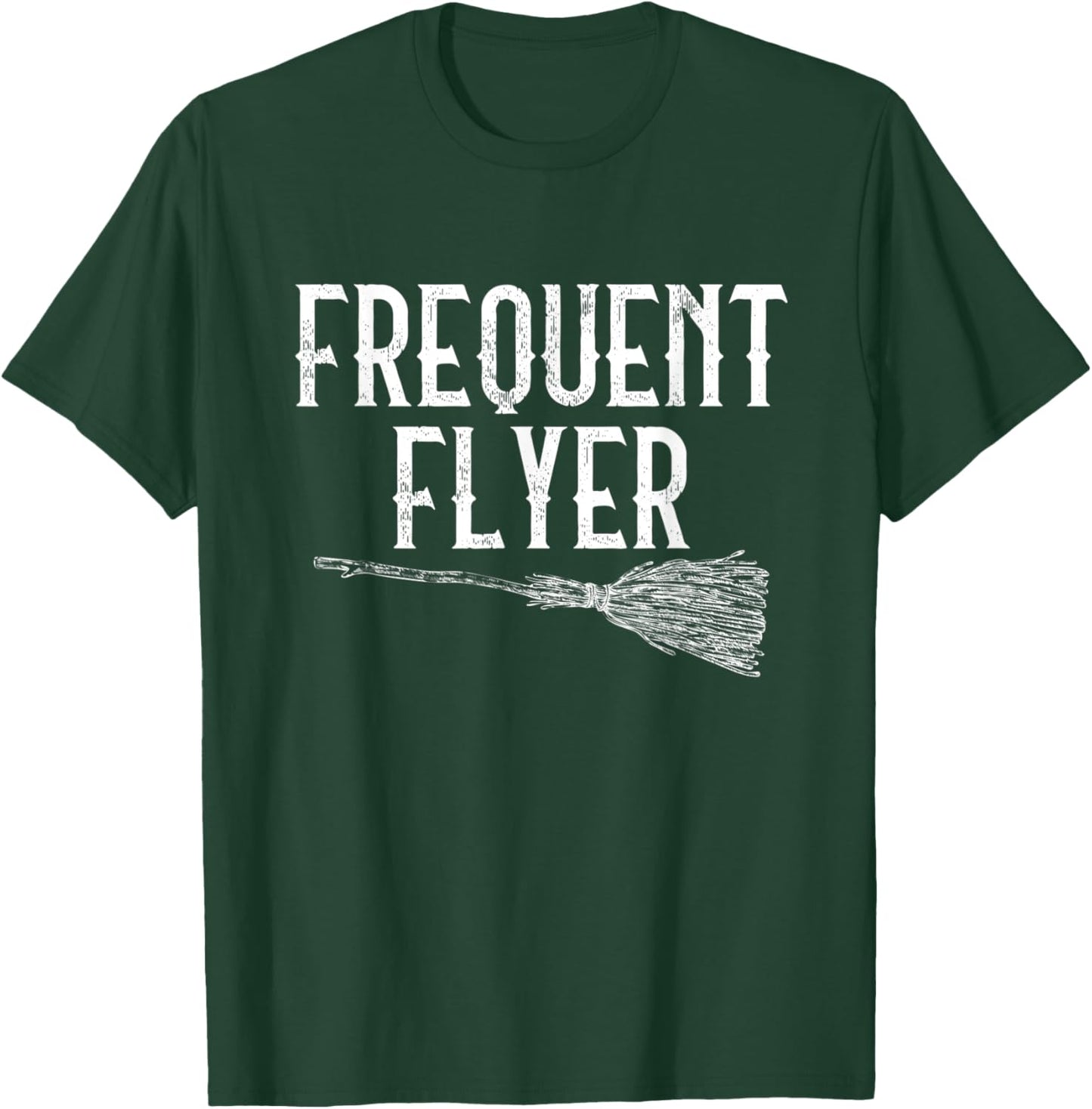 Witch Shirt for Halloween Party Witches Frequent Flyer Gift T-Shirt - T-Shirt | Forest