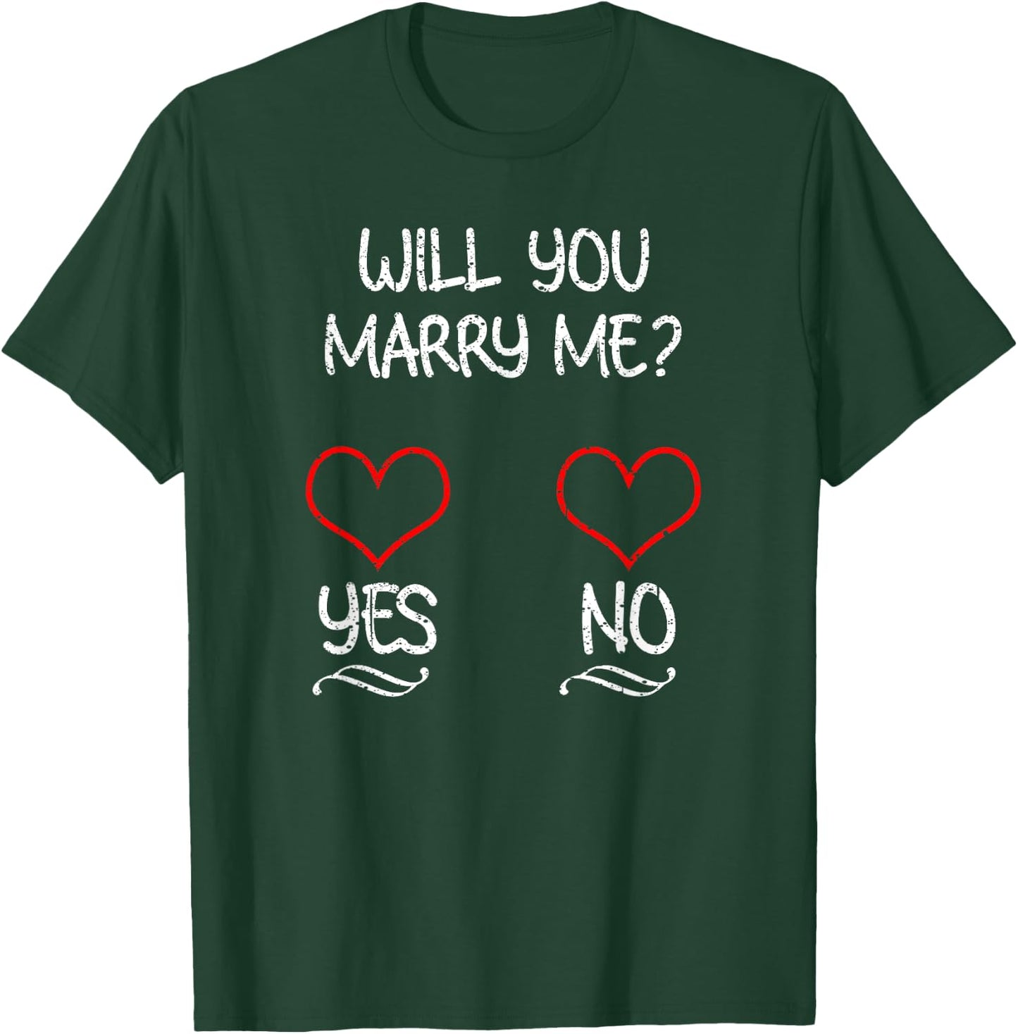 Will You Marry Me Yes Or No | Cute Marriage Proposal Gift T-Shirt - T-Shirt | Forest