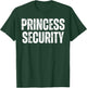 Matching Funny Princess Halloween Security Costume Dad Men T-Shirt - T-Shirt | Forest