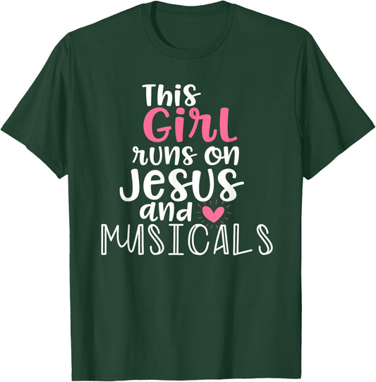 Musical Theater Gifts Teen Girl runs on Jesus Musicals Shirt T-Shirt - T-Shirt | Forest