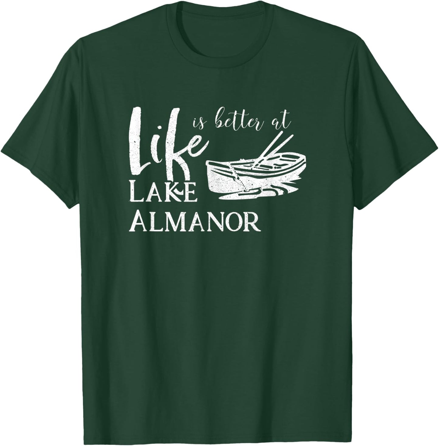 Lake Almanor Life is Better California T-Shirt - T-Shirt | Forest