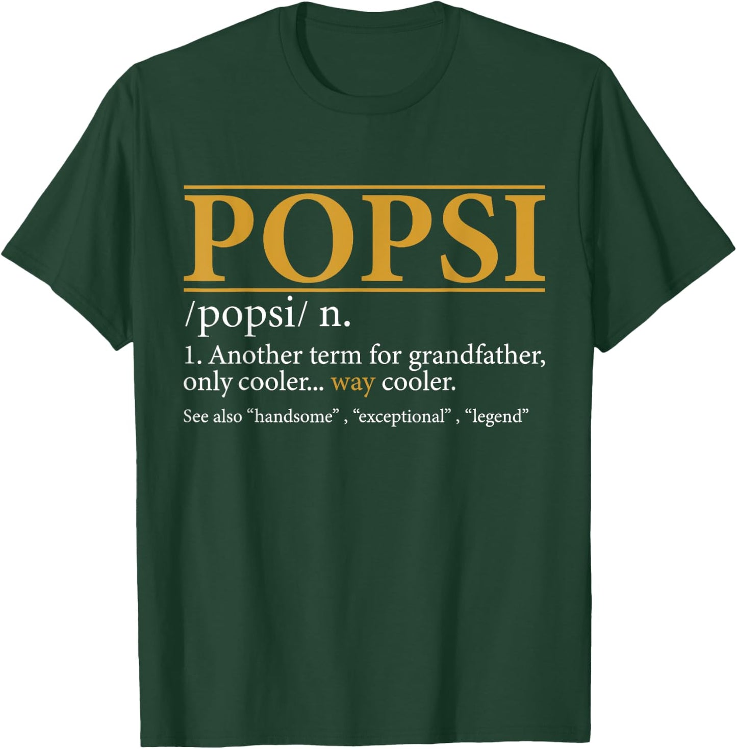 Funny POPSI definition Fathers day gift Grandpa gift T-Shirt - T-Shirt | Forest