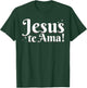 Camisetas Cristianas En Espanol Frases Biblia Jesús Te Ama T-Shirt - T-Shirt | Forest