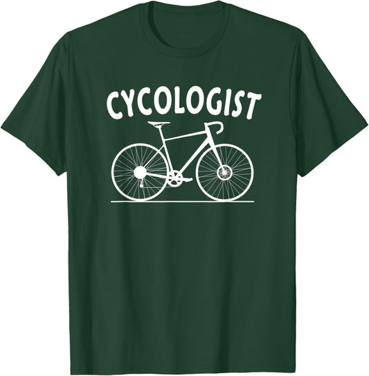 Cycologist Cycling Bicycle Bike Gift and Woman T-Shirt - T-Shirt | Forest
