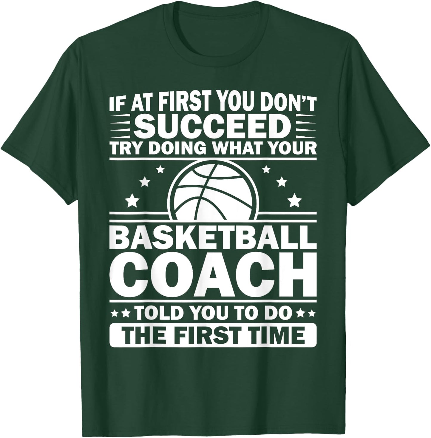 Funny Basketball Coaching Women Team Player Sports T-Shirt - T-Shirt | Forest