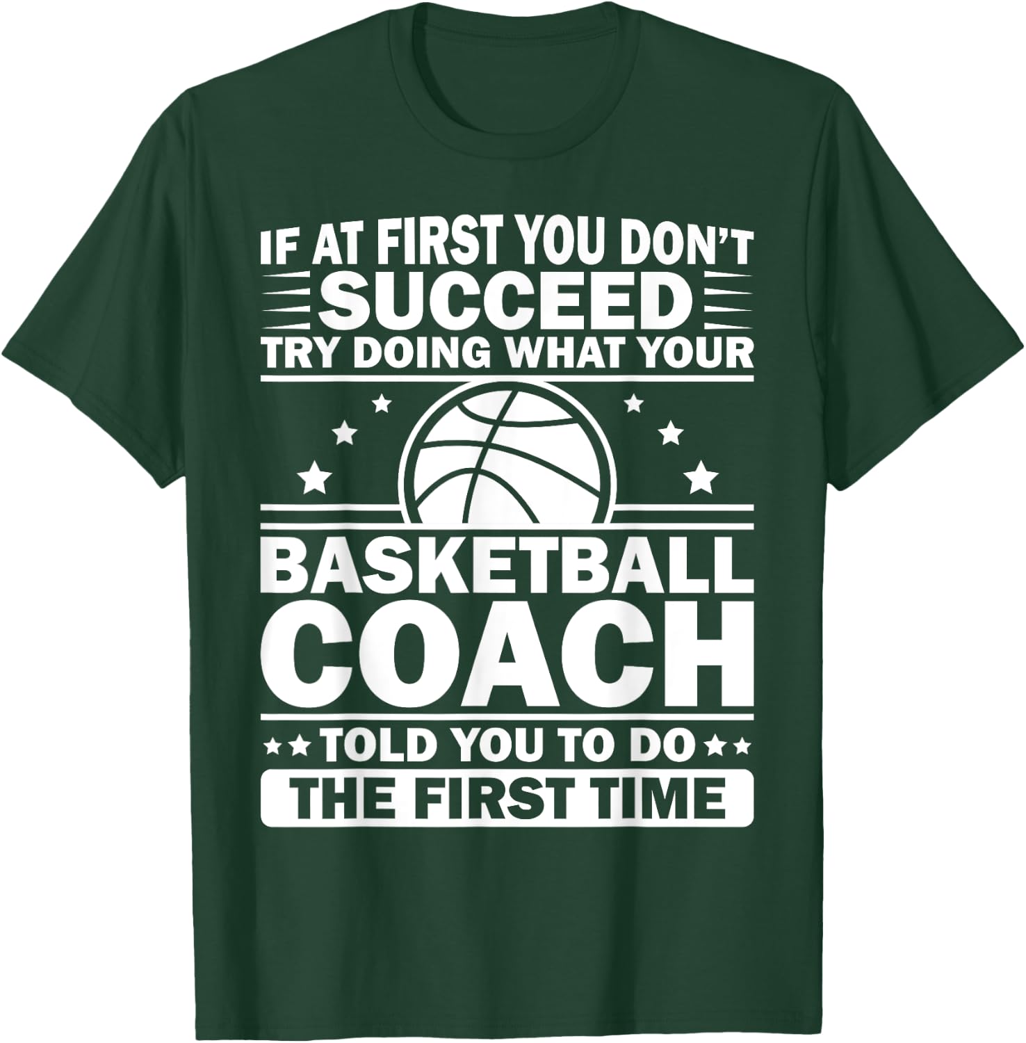 Funny Basketball Coaching Women Team Player Sports T-Shirt - T-Shirt | Forest
