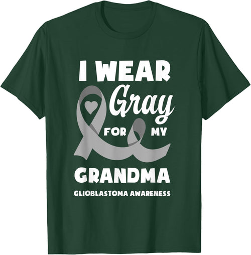 I Wear Gray For My Grandma Glioblastoma Awareness